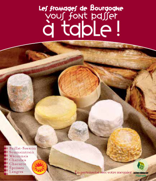 Les fromages de Bourgogne vous font passer à table